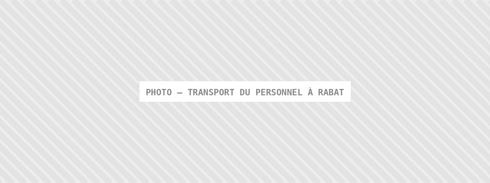 Photo : Transport Du Personnel A Rabat — Comfort Gateway (image à remplacer)
